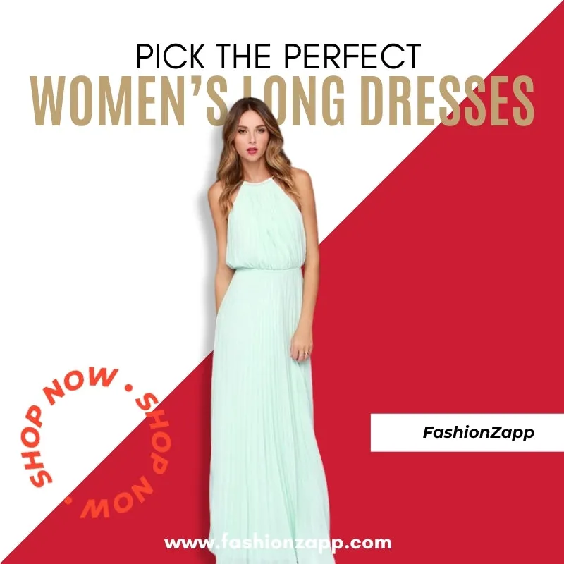 Party Women’s Long Dresses - Stylish Evening Wear - Fashionzapp
